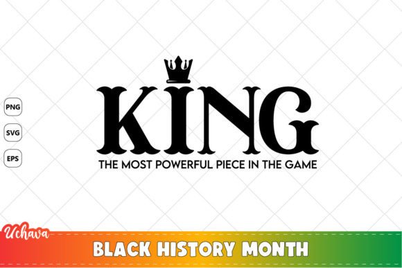 King the Most Powerful Piece in the Game Graphics & Crafts