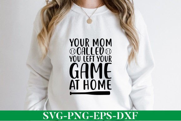 Your Mom Called You Left Your Game at Graphics & Crafts